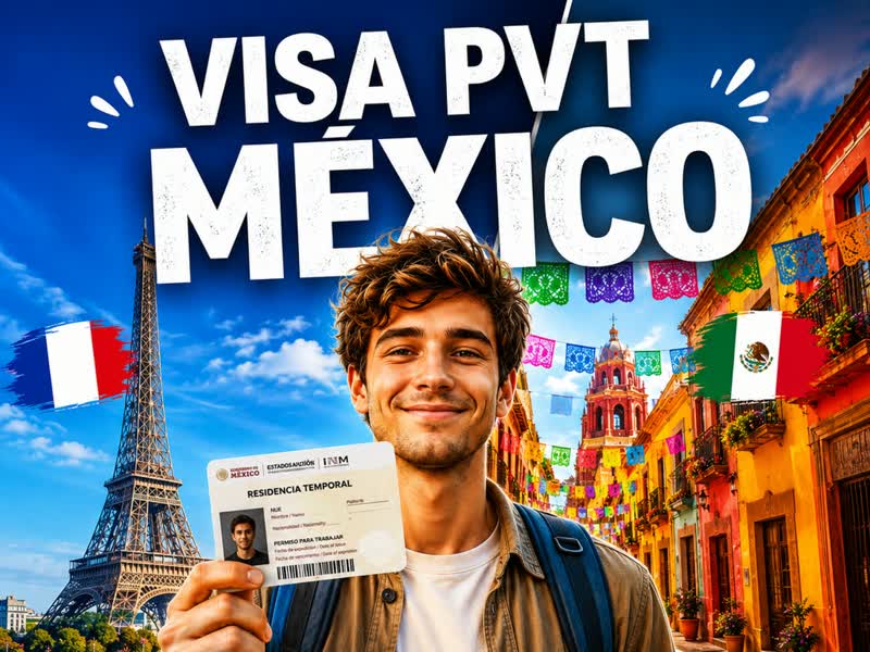 Visa PVT México para ciudadanos franceses